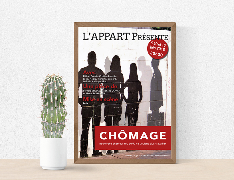 Affiche théâtre l'Appart, Chômage - St-Etienne